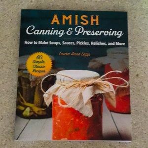 Brand new Amish canning and preserving cook book